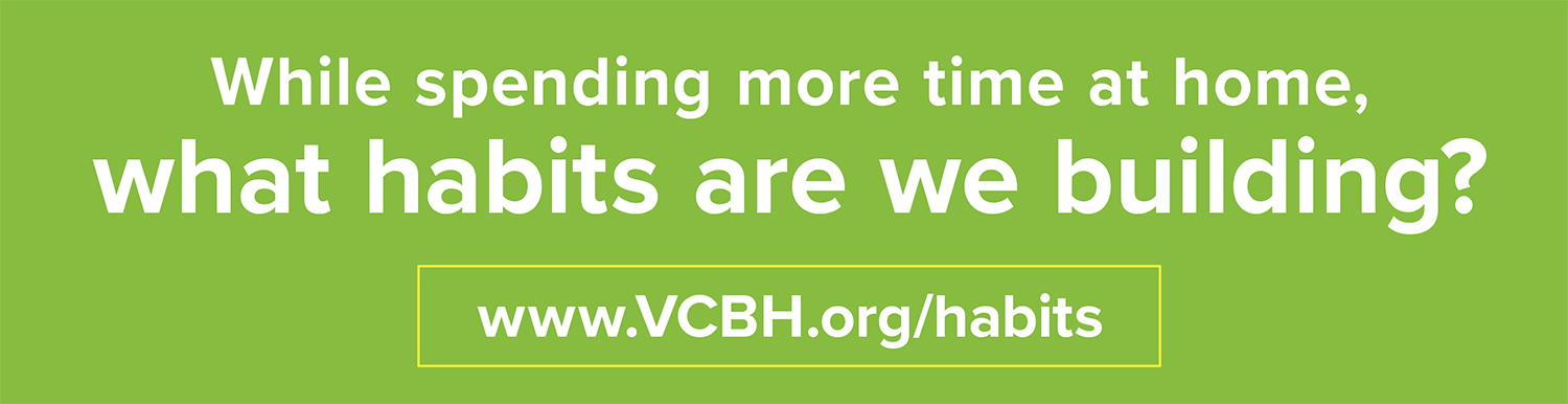 While spending more time at home, what habits are we building?